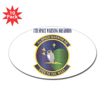 7SWS - M01 - 01 - 7th Space Warning Squadron With Text - Sticker (Oval 10 pk)